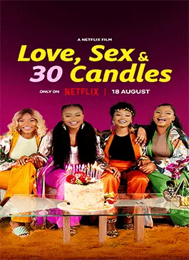 Love, Sex and 30 Candles (2023)