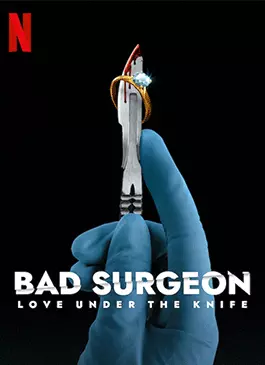 Bad Surgeon Love Under the Knife (2023)