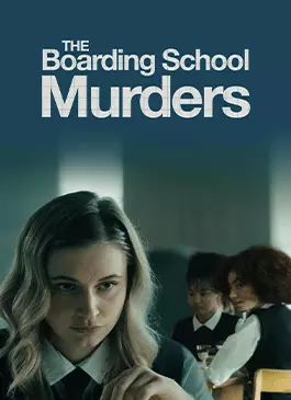 The Boarding School Murders (2024)