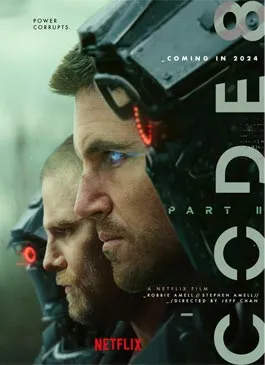 Code 8 (2024) ล่าคนโครตพลัง ภาค 2