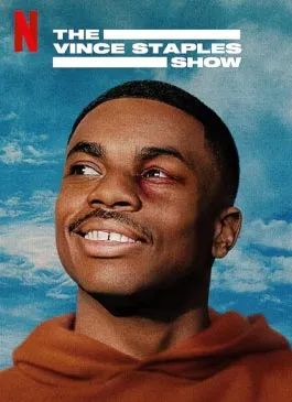 The Vince Staples Show (2024)