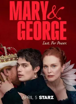 Mary & George (2024)