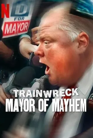 Trainwreck Mayor of Mayhem (2025)