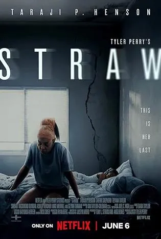 Tyler Perry's STRAW (2025)